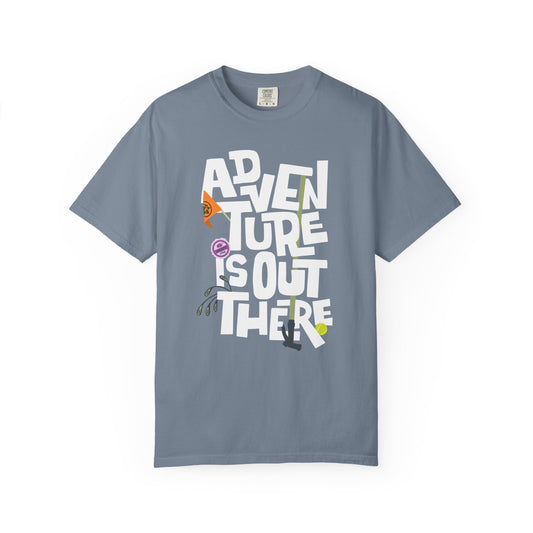 Adventure Is Out There NEW!