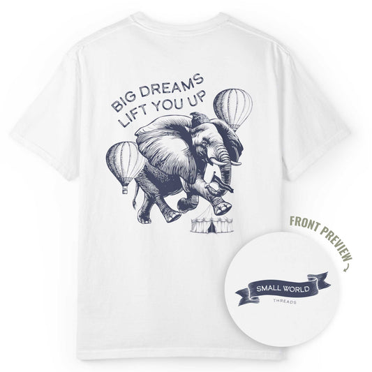 Big Dreams Lift You Up